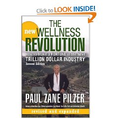 pzp-new_wellness4 The New Wellness Revolution: How to Make a Fortune in the Next Trillion Dollar Industry
